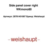 Weishaupt Osłona panelu bocznego prawa 28781401087