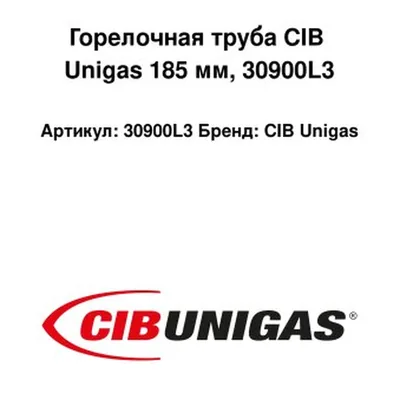 CIB Unigas Tubo del quemador 30900L3